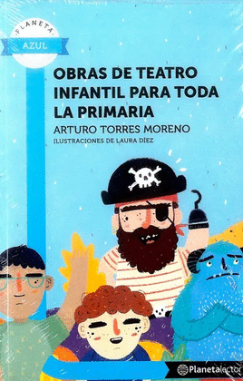 OBRAS DE TEATRO INFANTIL PARA TODA LA PRIMARIA