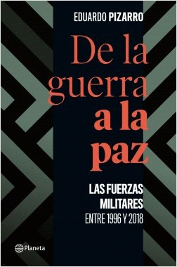 DE LA GUERRA A LA PAZ