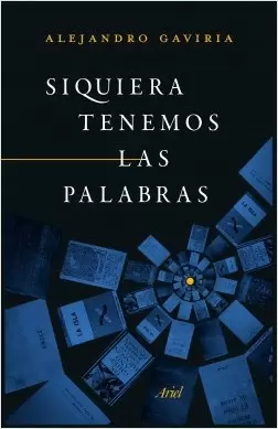 SIQUIERA TENEMOS LAS PALABRAS