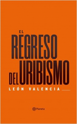 REGRESO DEL URIBISMO