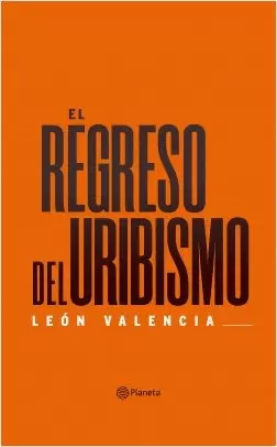 REGRESO DEL URIBISMO
