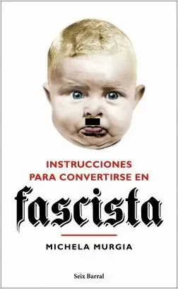 INSTRUCCIONES PARA CONVERTIRSE EN FACISTA