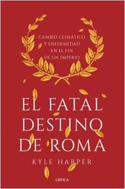 FATAL DESTINO DE ROMA, EL