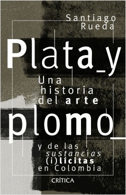 PLATA Y PLOMO