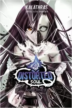 ANIMEMIND III. DISTORTED SOUL