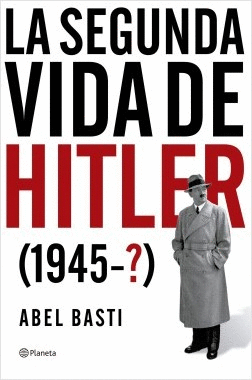 LA SEGUNDA VIDA DE HITLER