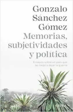 MEMORIAS, SUBJETIVIDADES Y POLÍTICA