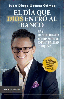 EL DÍA QUE DIOS ENTRÓ AL BANCO