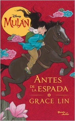 MULÁN. ANTES DE LA ESPADA