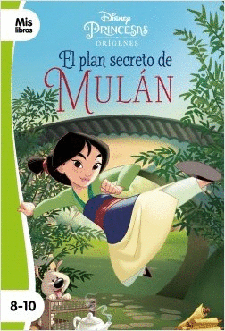 PRINCESAS: EL PLAN SECRETO DE MULÁN