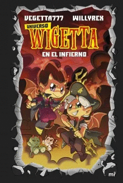 UNIVERSO WIGETTA 1 - EN EL INFIERNO