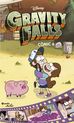 GRAVITY FALLS - CÓMIC 6