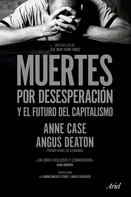 MUERTES POR DESESPERACIÓN Y EL FUTURO DEL CAPITALISMO