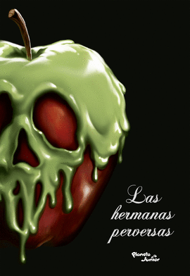 LAS HERMANAS PERVERSAS - COLECCIONES VILLANOS
