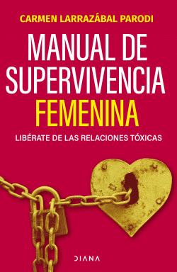 MANUAL DE SUPERVIVENCIA FEMENINA