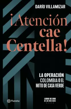 ¡ATENCIÓN, CAE CENTELLA!
