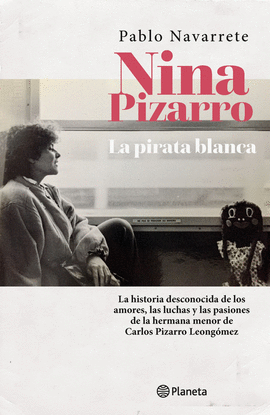 NINA PIZARRO, LA PIRATA BLANCA