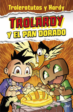 TROLARDY 1 - EL PAN DORADO