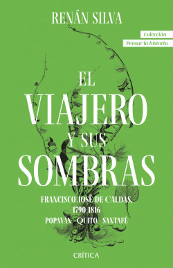 EL VIAJERO Y SUS SOMBRAS