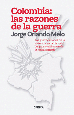 COLOMBIA: LAS RAZONES DE LA GUERRA