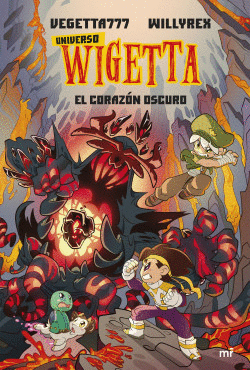 UNIVERSO WIGETTA 3 - EL CORAZÓN OSCURO