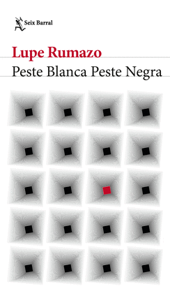 PESTE BLANCA PESTE NEGRA