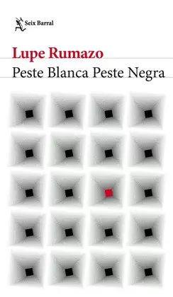 PESTE BLANCA PESTE NEGRA