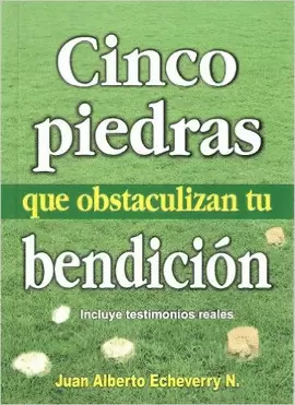 CINCO PIEDRAS QUE OBSTACULIZAN TU BENDICION