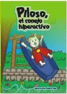 PILOSO, EL CONEJO HIPERACTIVO