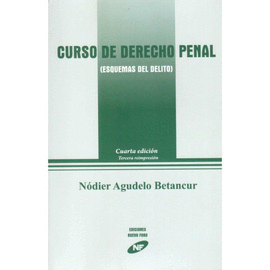 CURSO DE DERECHO PENAL - ESQUEMAS DEL DELITO