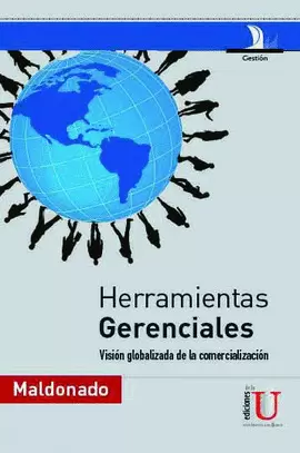 HERRAMIENTAS GERENCIALES, VIVIOSN GENERALIZADA DE LA COMERCIALIZACION