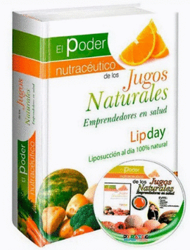 PODER NUTRACEUTICO DE LOS JUGOS NATURALES