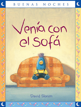 VENIA CON EL SOFA - BUENAS NOCHES