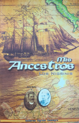 MIS ANCESTROS - LOS NIGRINIS