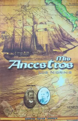 MIS ANCESTROS - LOS NIGRINIS