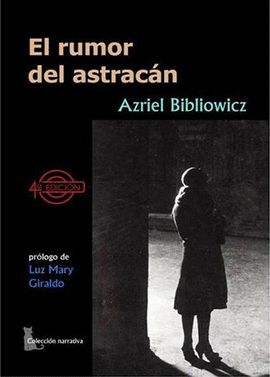 RUMOR DEL ASTRACAN, EL