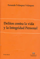 DELITOS CONTRA LA VIDA Y LA INTEGRIDAD PERSONAL