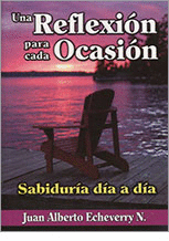 UNA REFLEXION PARA CADA OCASION - SABIDURIA DIA A DIA