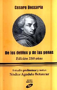 DE LOS DELITOS Y DE LAS PENAS - EDICION 250 AÑOS