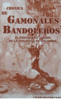 CRONICA DE GAMONALES Y BANDOLEROS