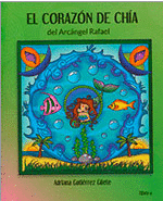 EL CORAZON DE CHIA DEL ARCANGEL RAFAEL