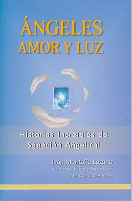 ANGELES AMOR Y LUZ