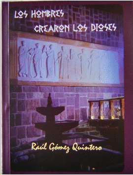 LOS HOMBRES CREARON A LOS DIOSES