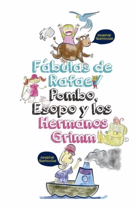 FABULAS RAFAEL POMBO, ESOPO Y LOS HERMANOS GRIMM