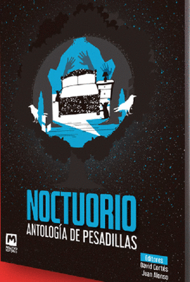 NOCTUORIO ANTOLOGÍA DE PESADILLAS