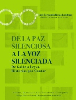 DE LA PAZ SILENCIOSA A LA VOZ SILENCIOSA