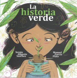 LA HISTORIA VERDE