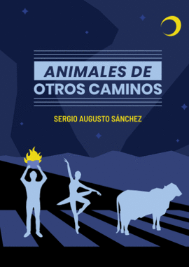 ANIMALES DE OTROS CAMINOS