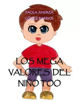 LOS MEGA VALORES DEL NIÑO TOO