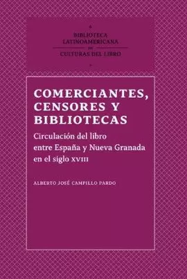 COMERCIANTES, CENSORES Y BIBLIOTECAS
